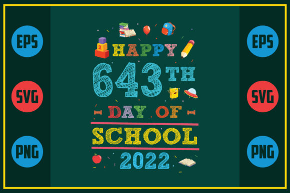 Evaluating the Happy 643th Day of School Embroidery Design
