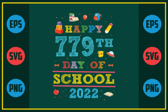 Happy 779th Day of School 2022: A Unique Embroidery Design