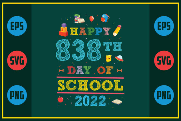 Happy 838th Day of School 2022: A Unique Embroidery Design