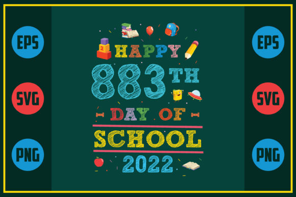Happy 883th Day of School 2022 Embroidery Design